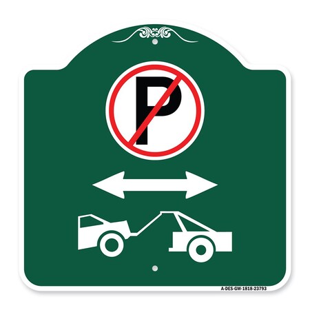 Signmission No Parking-Tow Away Zone W/ Graphic, Green & White Aluminum Sign, 18" x 18", GW-1818-23793 A-DES-GW-1818-23793